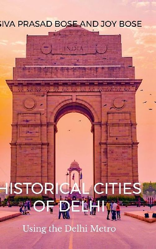 Historical Cities of Delhi