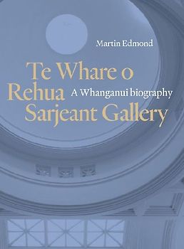 Te Whare O Rehua Sarjeant Gallery