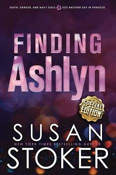 Finding Ashlyn - Special Edition (SEAL Team Hawaii Special Editions, Band 6)