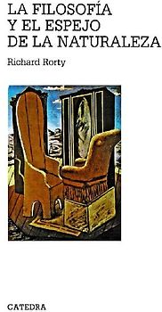 La filosofía y el espejo de la naturaleza