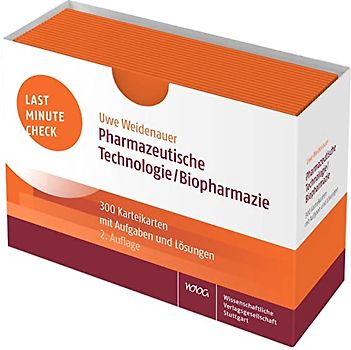 Last Minute Check - Pharmazeutische Technologie/Biopharmazie