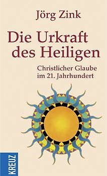 Die Urkraft des Heiligen