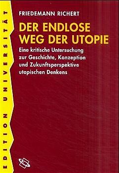 Der endlose Weg der Utopie