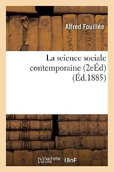 La Science Sociale Contemporaine 2e Édition