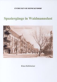 Entdecken Sie Reinickendorf - Spaziergänge in Waidmannslust