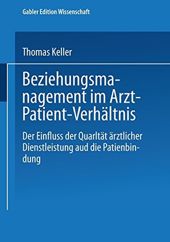 Beziehungsmanagement im Arzt-Patient-Verhältnis