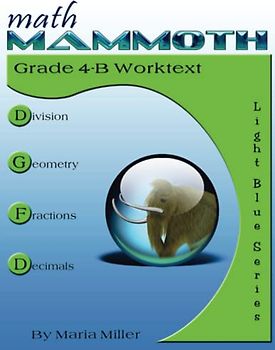 Math Mammoth Grade 4-B Worktext