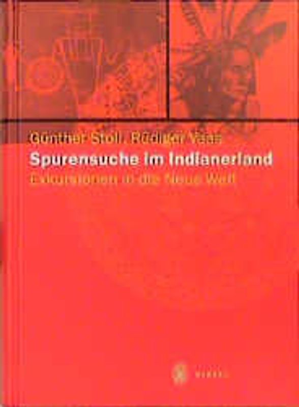 Spurensuche im Indianerland