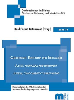 Gerechtigkeit, Erkenntnis und Spiritualität
