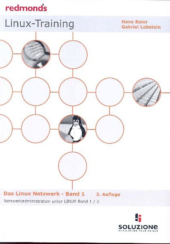 LINUX NETZWERK BAND 1 - NETZWERKADMIN.