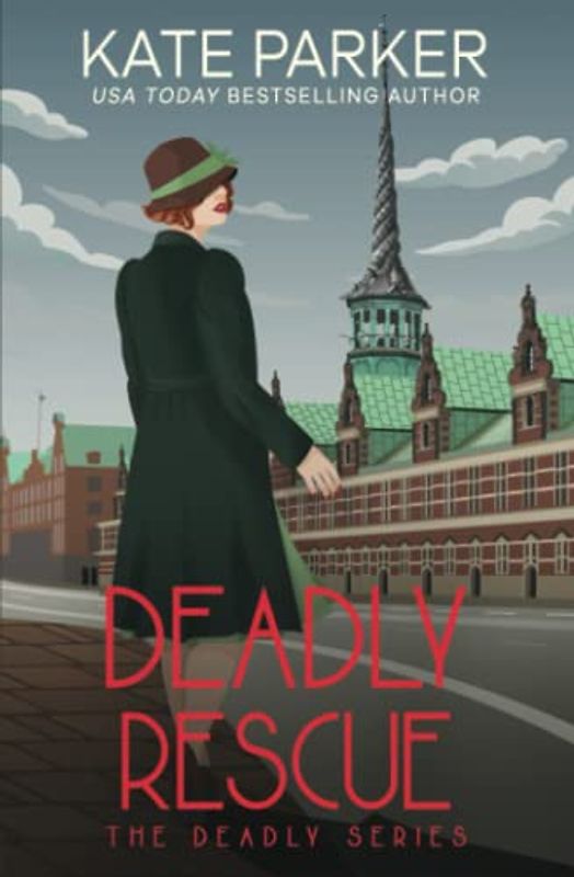 Deadly Rescue: A World War II Mystery (Deadly Series, Band 9)