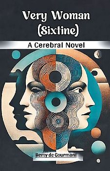 Very Woman (Sixtine) A Cerebral Novel
