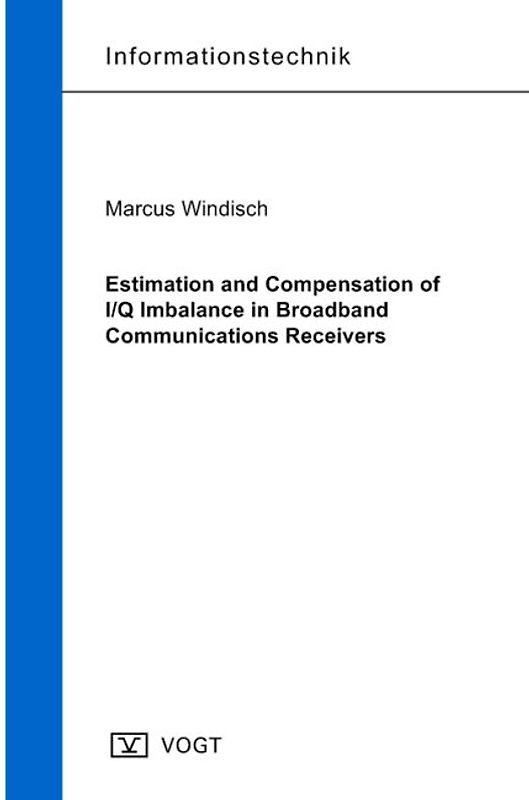 Estimation and Compensation of I/Q Imbalance in Broadband Communications Receivers