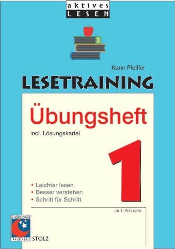 Lesetraining Übungsheft 1. Übungen für das 1. Schuljahr