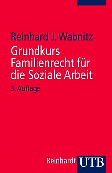 Grundkurs Familienrecht für die Soziale Arbeit