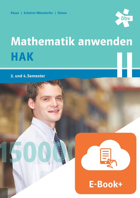 Mathematik anwenden HAK 2, Schülerbuch mit E-BOOK+