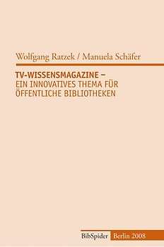 TV-Wissensmagazine - Ein innovatives Thema für Öffentliche Bibliotheken