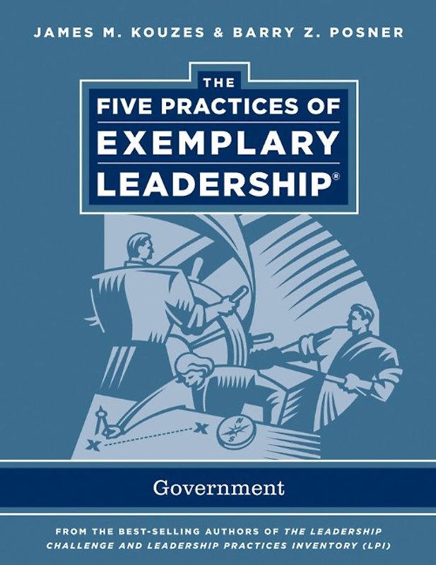 The Five Practices of Exemplary Leadership