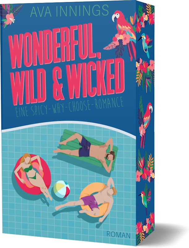 Wonderful, wild & wicked