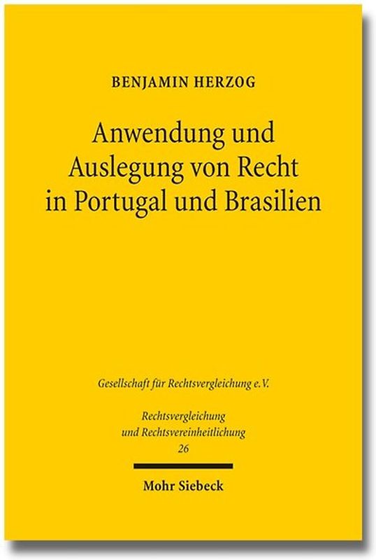Anwendung und Auslegung von Recht in Portugal und Brasilien