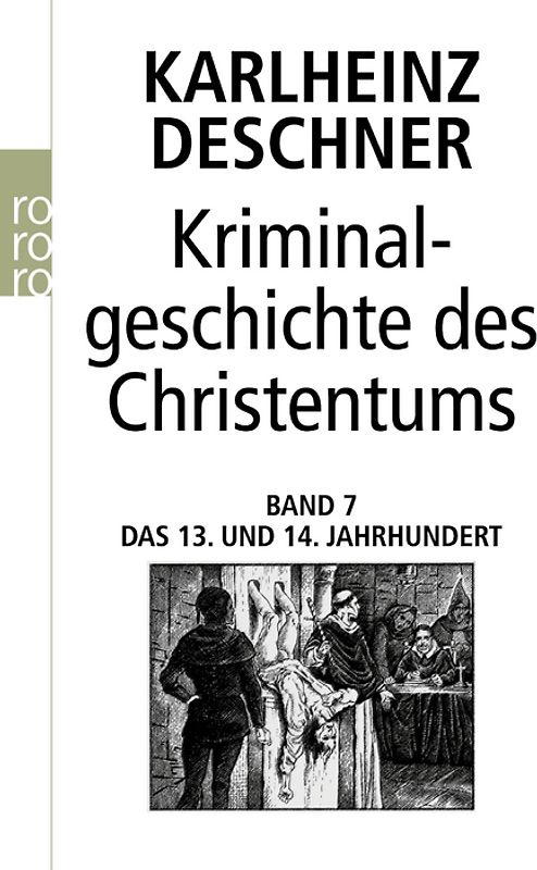 Kriminalgeschichte des Christentums 7