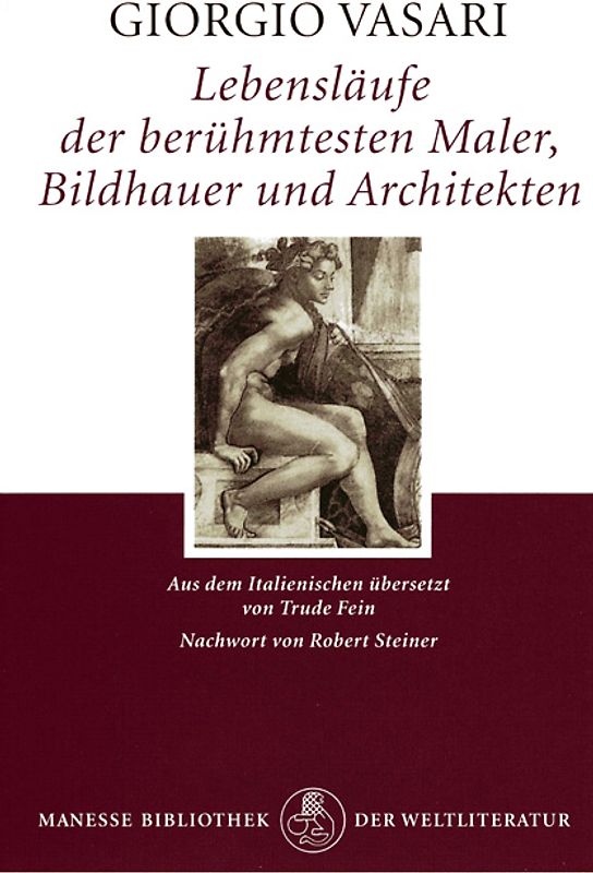 Lebensläufe der berühmtesten Maler, Bildhauer und Architekten