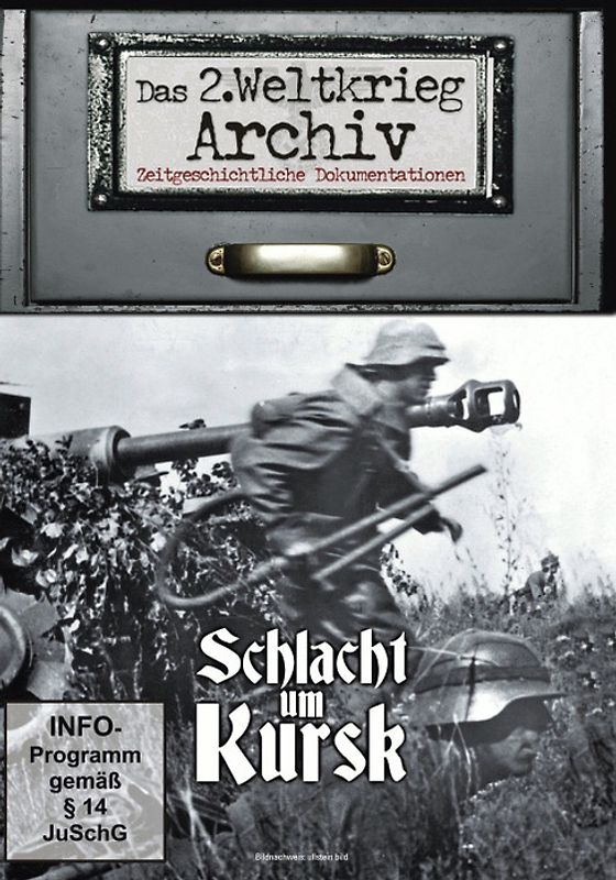 Schlacht um Kursk - Das 2.Weltkrieg Archiv DVD