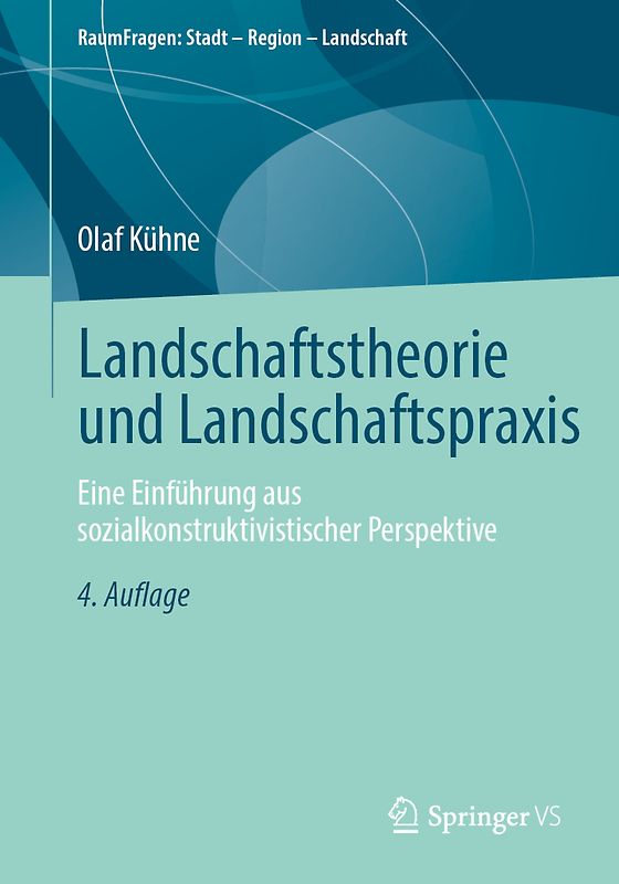 Landschaftstheorie und Landschaftspraxis