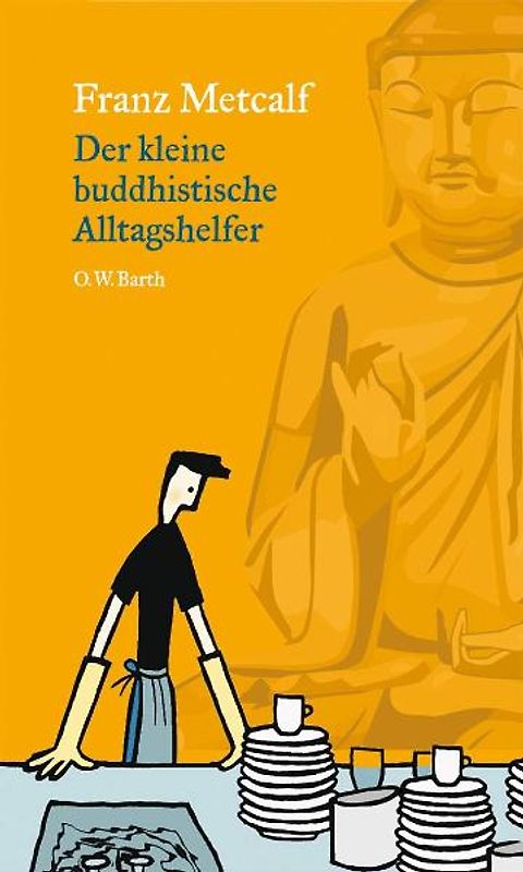 Der kleine buddhistische Alltagshelfer