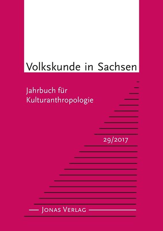 Volkskunde in Sachsen 29/2017