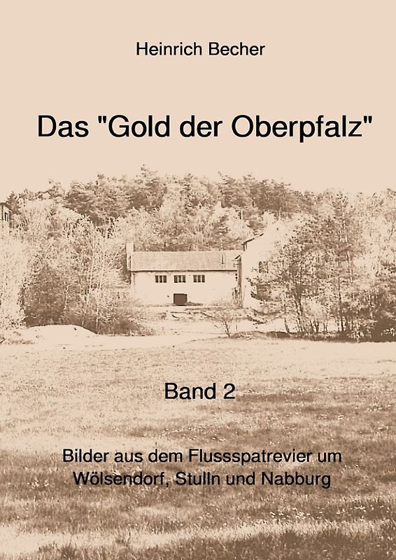 Das Gold der Oberpfalz - Band 2