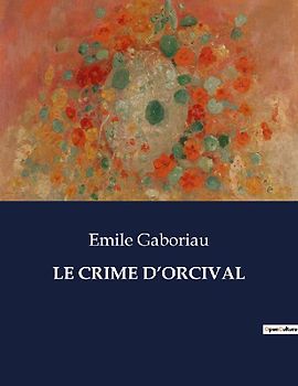 LE CRIME D'ORCIVAL