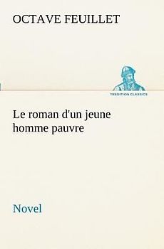 Le roman d'un jeune homme pauvre (Novel)