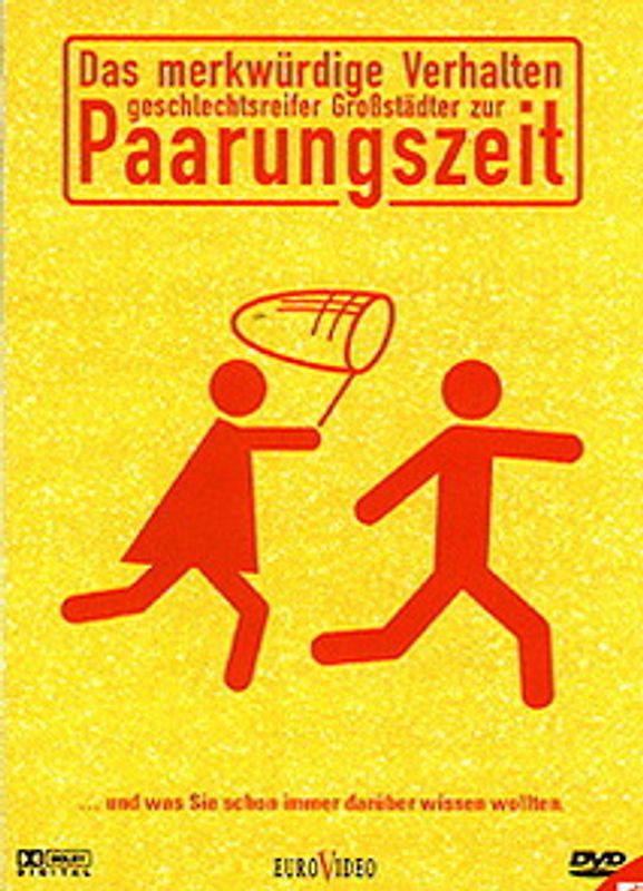 Das merkwürdige Verhalten geschlechtsreifer Großstädter zur Paarungszeit DVD