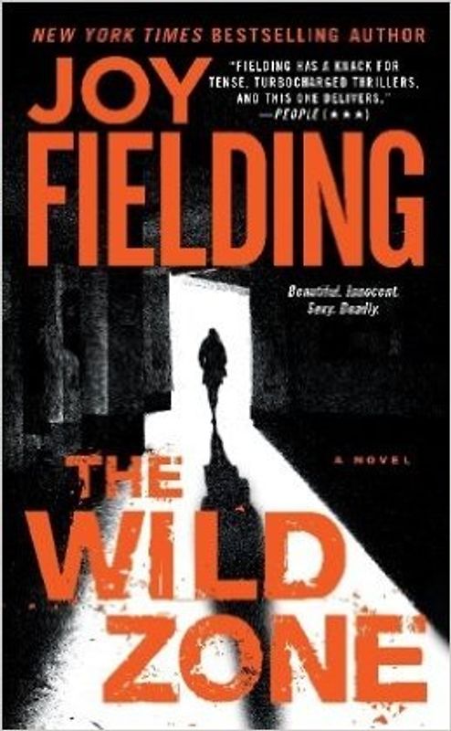 The Wild Zone: A Novel - Joy Fielding