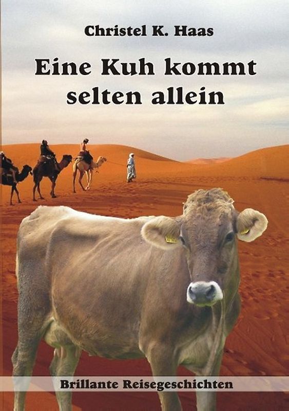 Eine Kuh kommt selten allein