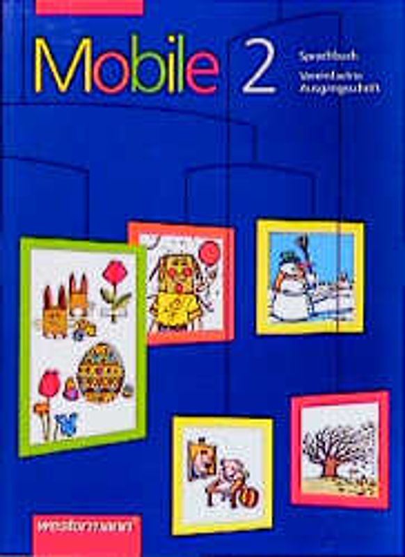 Mobile. Sprachbuch in vereinfachter Ausgangsschrift
