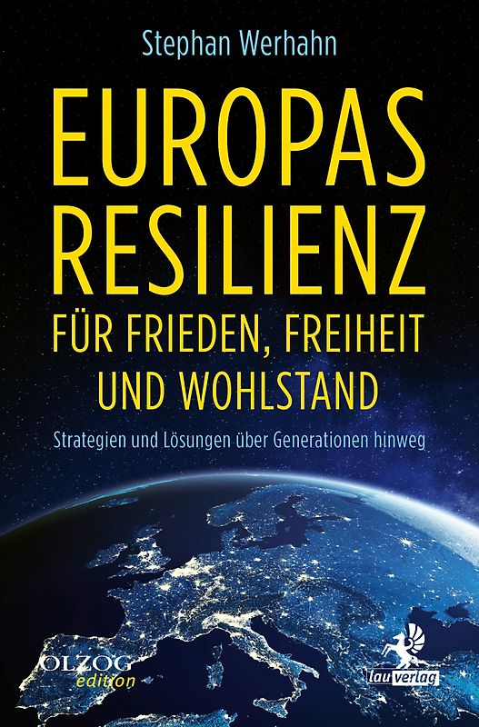 Europas Resilienz für Frieden, Freiheit und Wohlstand
