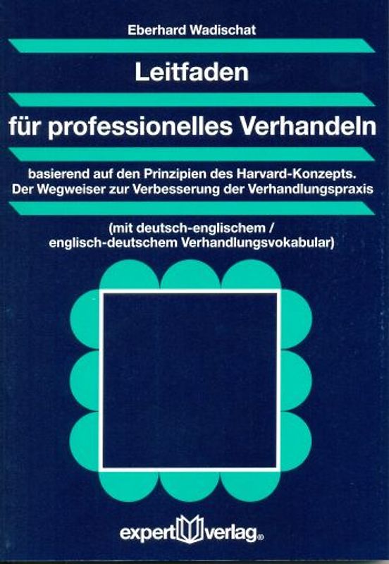 Leitfaden für professionelles Verhandeln