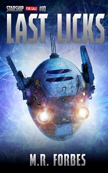 Last Licks (Starship for Sale, Band 10)