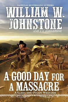 A Good Day for a Massacre