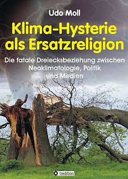 Klima-Hysterie als Ersatzreligion