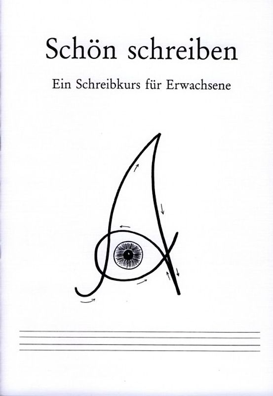 Schön schreiben. Übungsheft zum Erlernen der deutschen Schreibschrift für Erwachsene