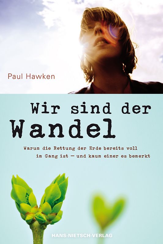 Wir sind der Wandel