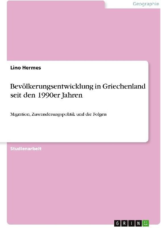 Bevölkerungsentwicklung in Griechenland seit den 1990er Jahren