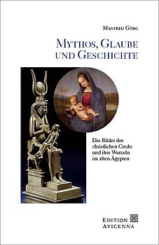 Mythos, Glaube und Geschichte