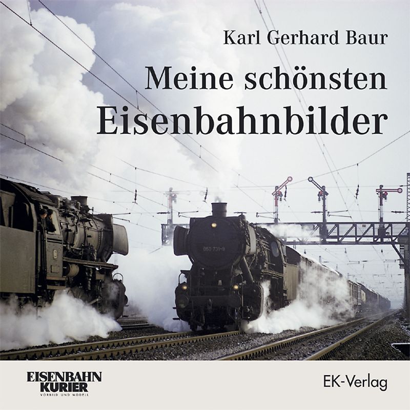 Meine schönsten Eisenbahnbilder
