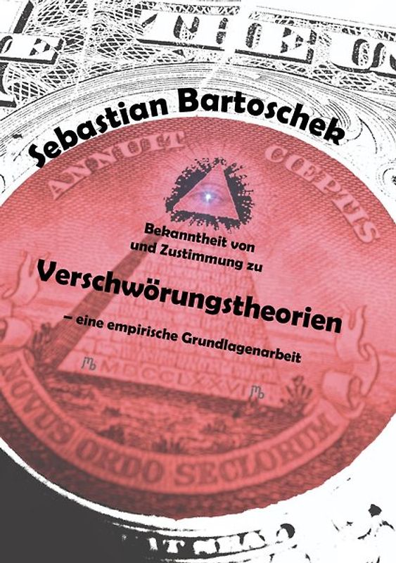Bekanntheit von und Zustimmung zu Verschwörungstheorien – eine empirische Grundlagenarbeit