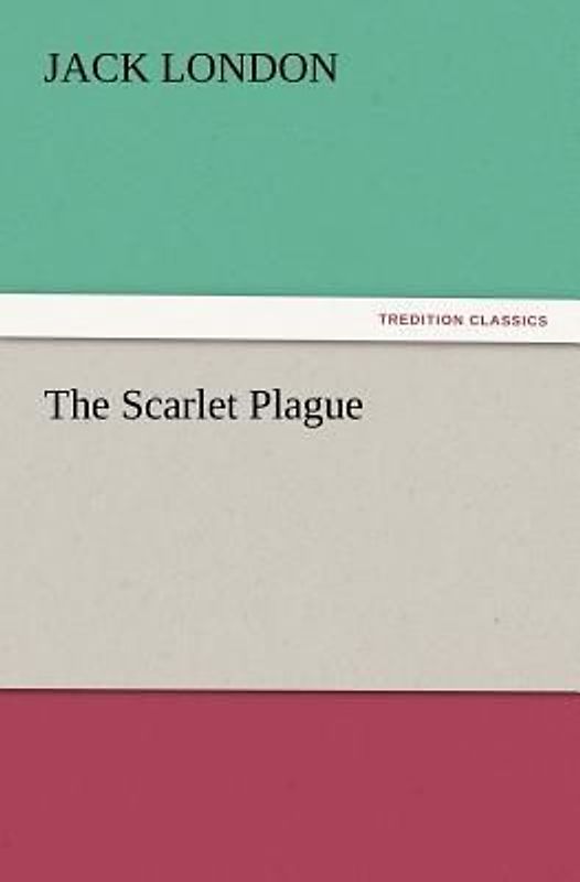 The Scarlet Plague