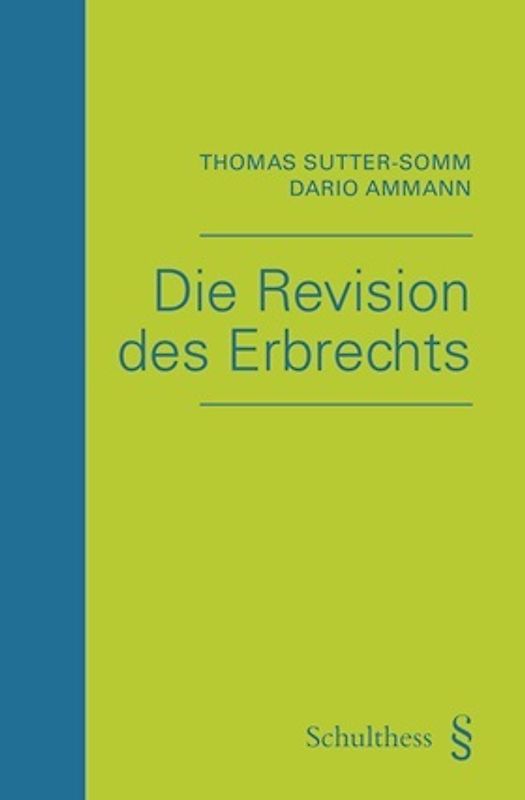Die Revision des Erbrechts